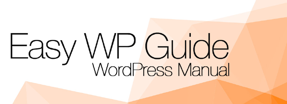 Easy WP Guide Released for WordPress 4.0 - Lireo Designs
