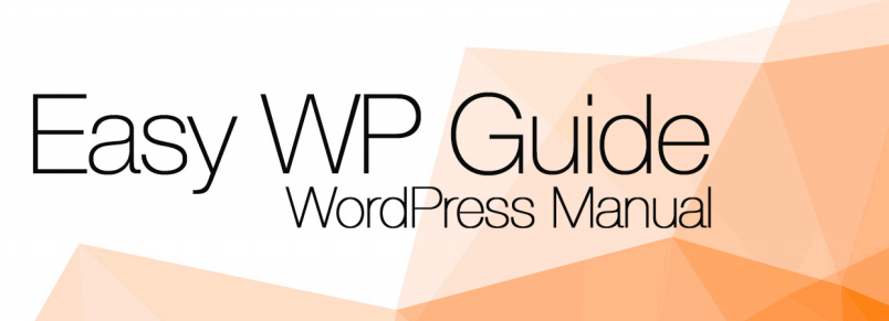 Easy WP Guide Released for WordPress 4.2 - Lireo Designs